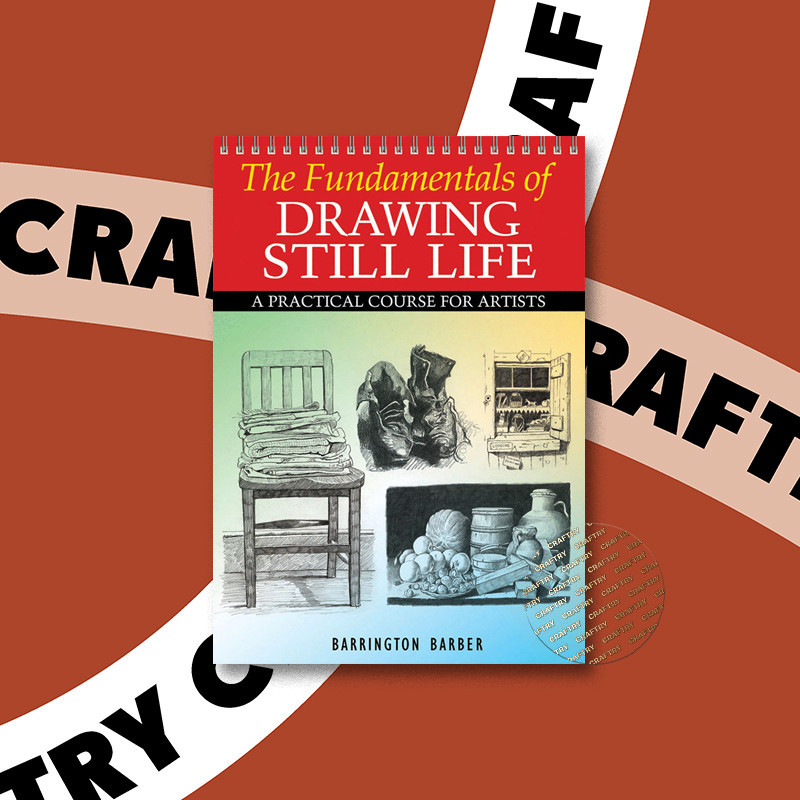 Jual Fundamentals of Drawing Still Life - Barrington Barber | Shopee ...