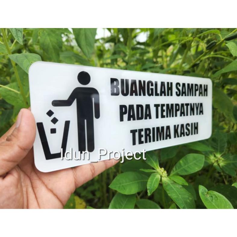 Jual Ihe041 Sign Board Akrilik Buanglah Sampah Pada Tempatnya Shopee Indonesia 3845