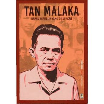 Jual Tan Malaka: Bapak Republik Yang Dilupakan - Indonesian | Shopee ...