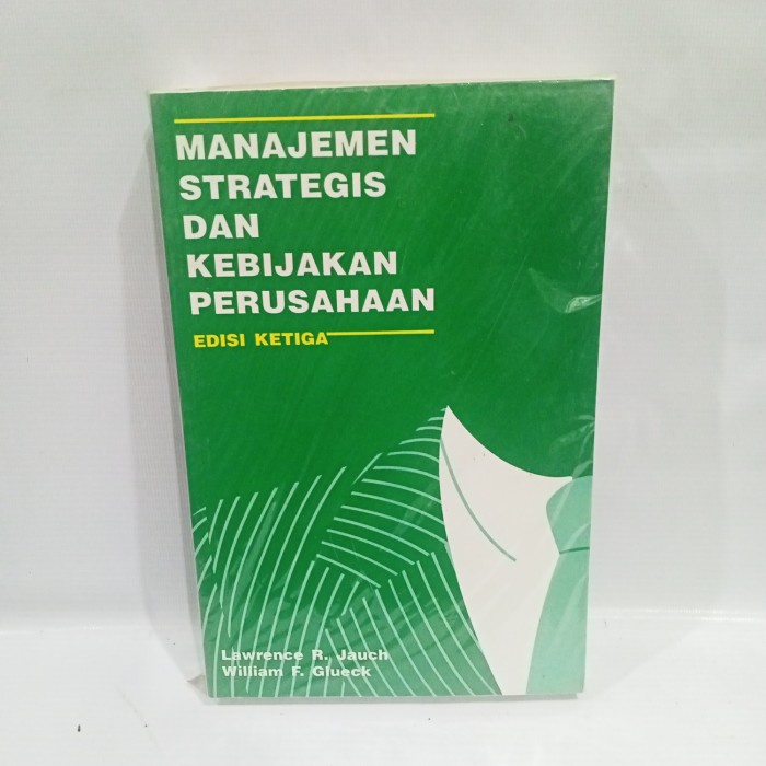 Jual MUST HAVE!! BUKU MANAJEMEN STRATEGIS DAN KEBIJAKAN PERUSAHAAN ...