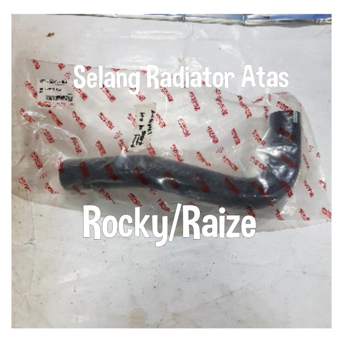 Jual Selang Radiator Atas Toyota/Daihatsu Rocky/Raize Original Kode ...