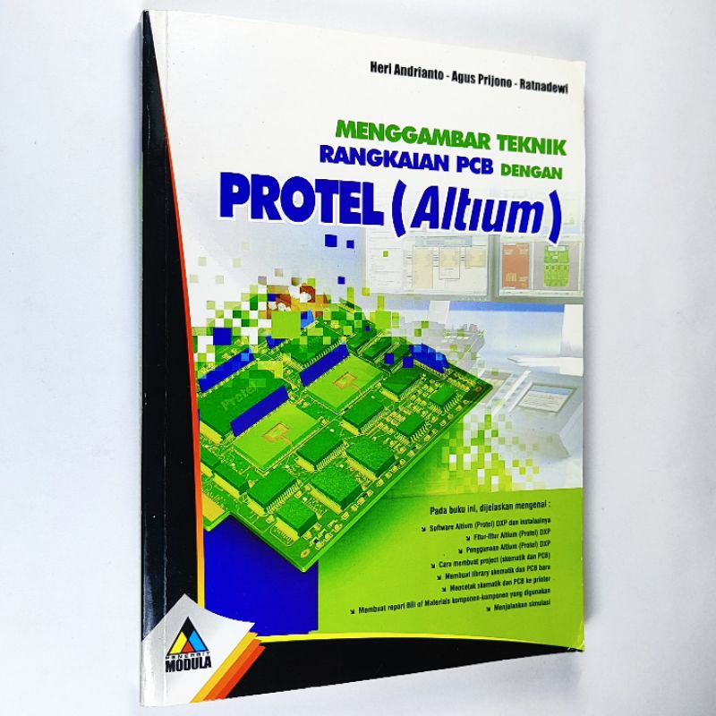 Jual MENGGAMBAR TEKNIK RANGKAIAN PCB DENGAN PROTEL (ALTIUM) by Heri