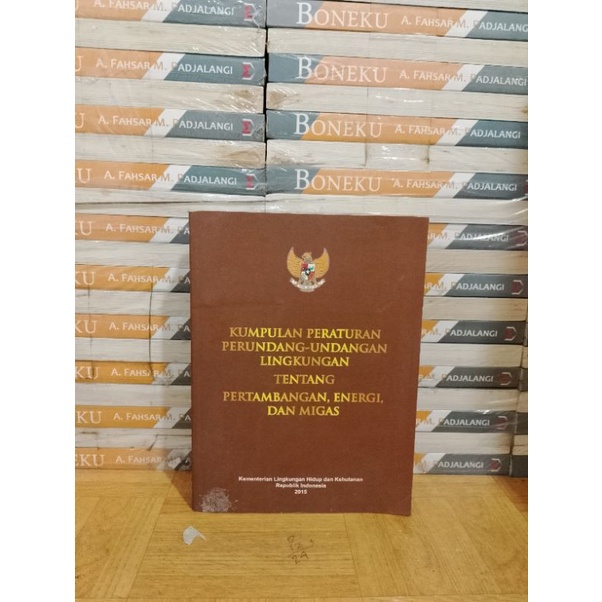 Jual BUKU ORI - KUMPULAN PERATURAN PERUNDANG UNDANGAN LINGKUNGAN ...