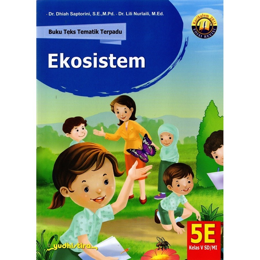 Jual Buku Teks Tematik Terpadu Kur 13 Rev Ekosistem 5e Sdmi Kelas 5 Shopee Indonesia 3995