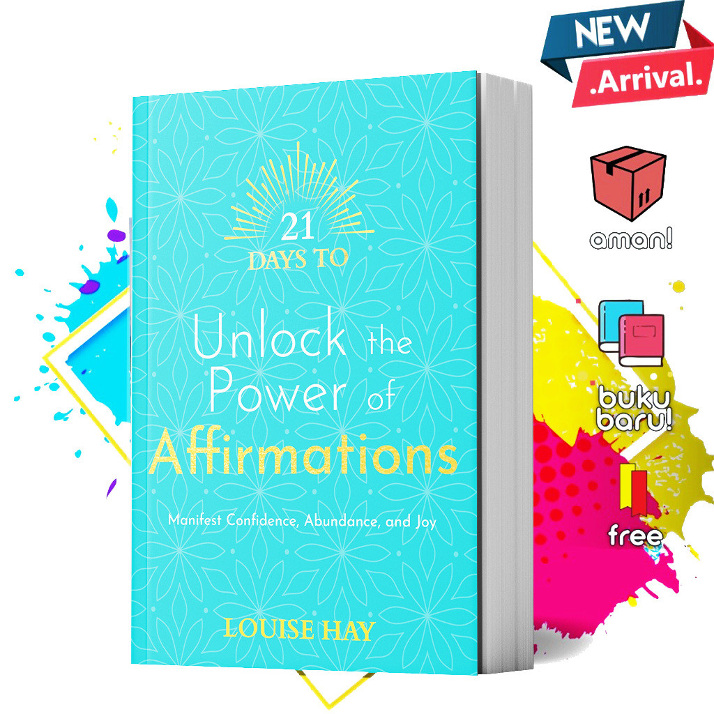 Jual 21 Days to Unlock the Power of Affirmations by Louise Hay (English ...
