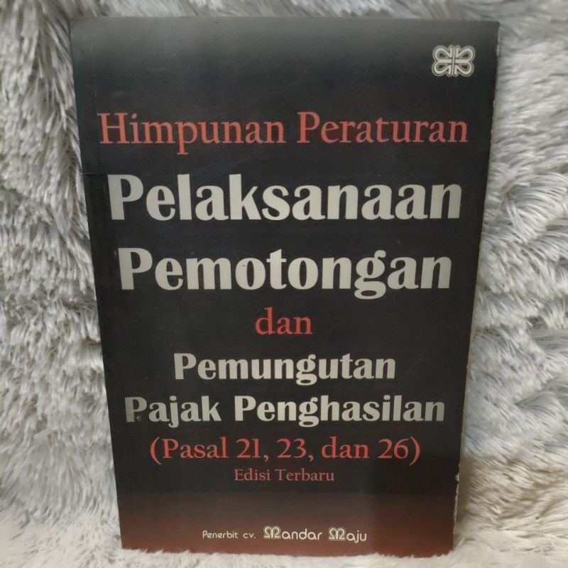 Jual Pelaksanaan Pemotongan Dan Pemungutan Pajak Penghasilan | Shopee ...