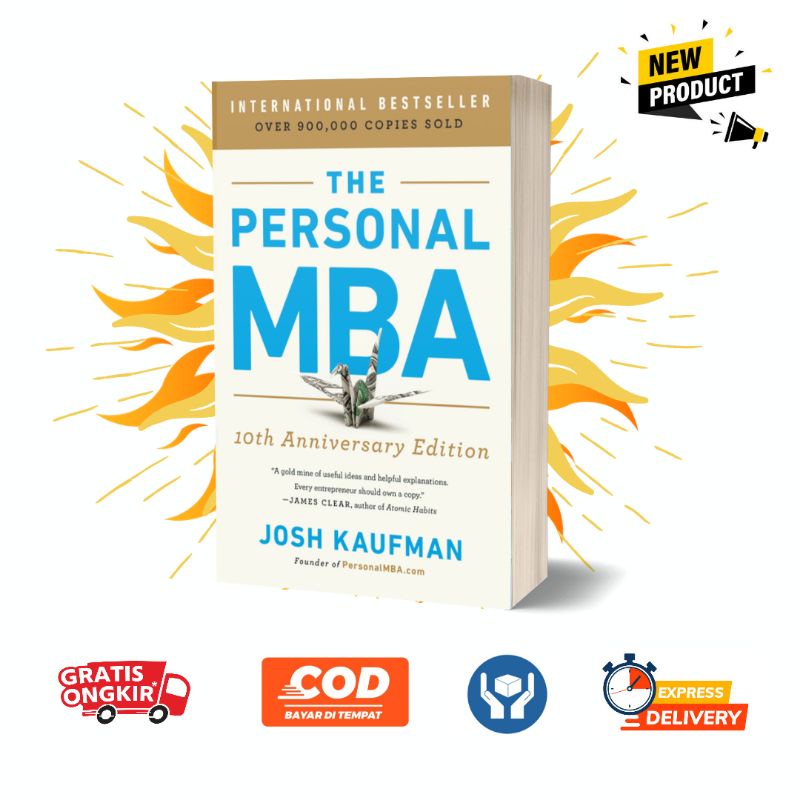 The Personal MBA 10th Anniversary Edition - by Josh Kaufman (Paperback)