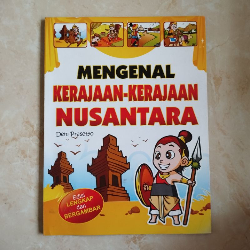 Jual Mengenal Kerajaan-kerajaan Nusantara - Edisi Lengkap Dan Bergambar ...