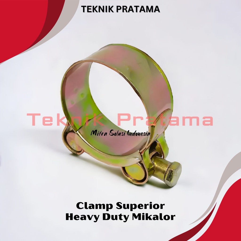 Jual Clamp Superior Heavy Duty Mikalor Klem Selang Ukuran Mm