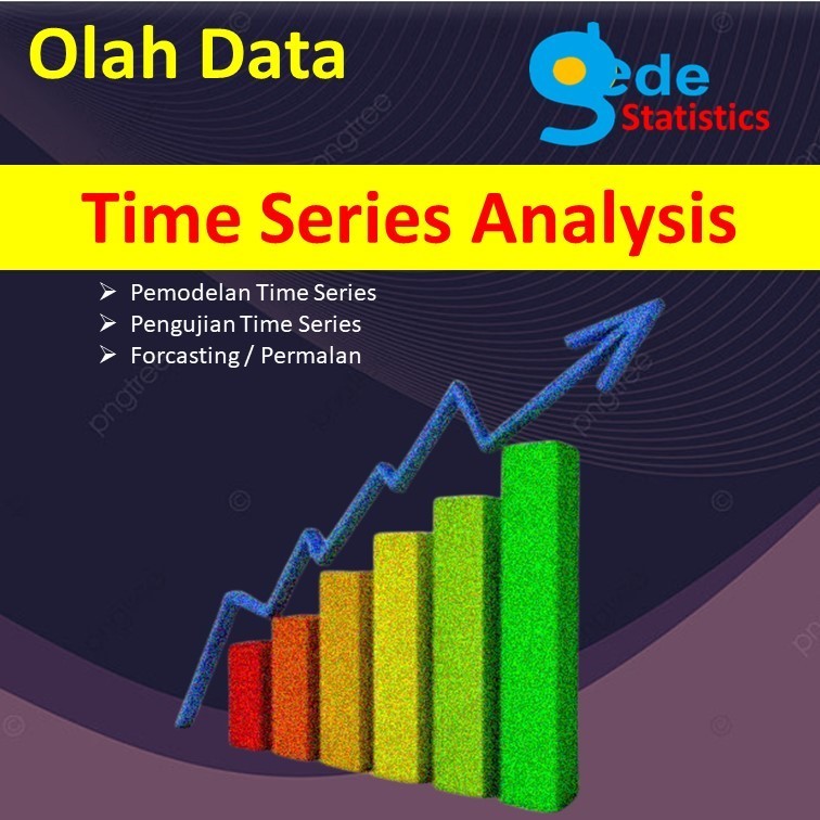 Jual Jasa Olah Data | Time Series Analysis Pemodelan Time SeroIs ...