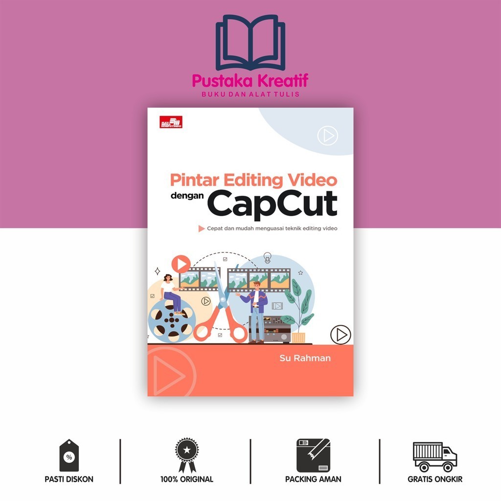 Jual Pintar Editing Video Dengan Capcut Hard Cover Su Rahman Shopee Indonesia