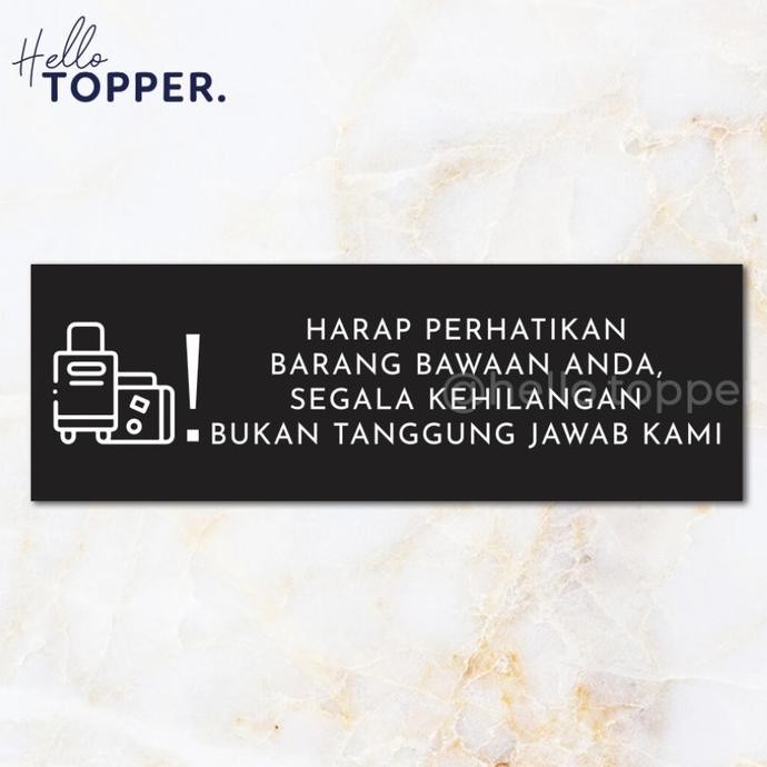 Jual Sign Akrilik Perhatikan Barang Bawaan | Sign Board Akrilik Printed ...