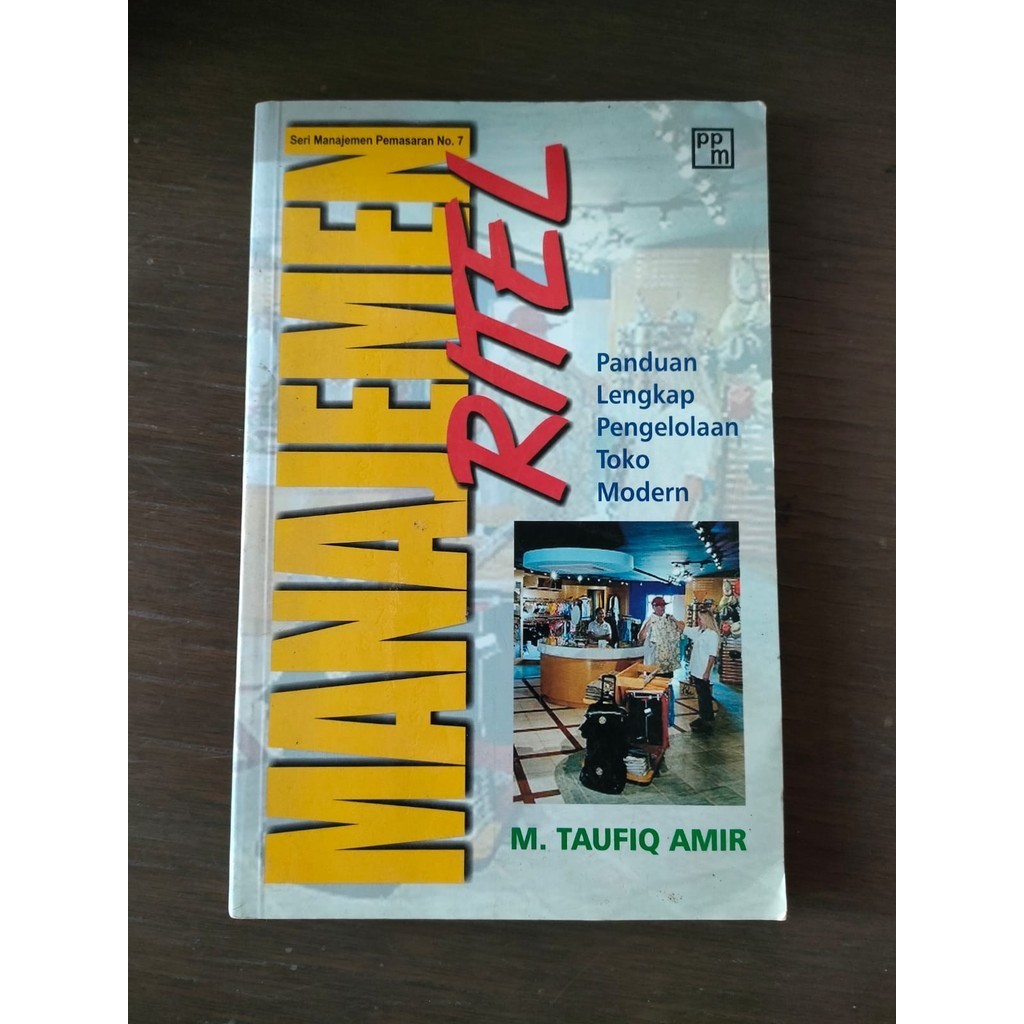 Jual BUKU MANAGEMENT RITEL. panduan lengkap pengelolaan toko modern ...
