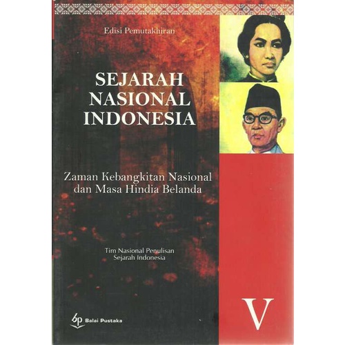 Jual Sejarah Nasional Indonesia 5 (Zaman Kebangkitan Nasional Dan Masa ...