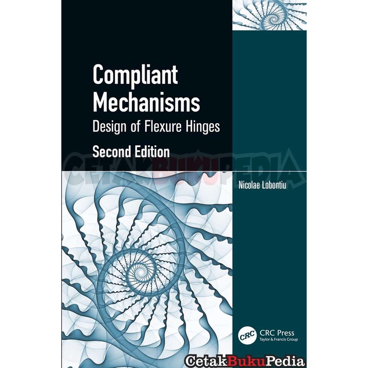 Jual Lobontiu N Compliant Mechanisms Design of Flexure Hinges 2ed Shopee Indonesia