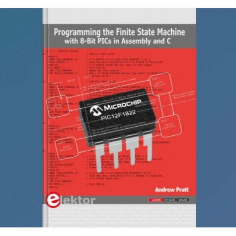 Jual Buku Programming the Finite State Machine with 8-Bit PICs in ...