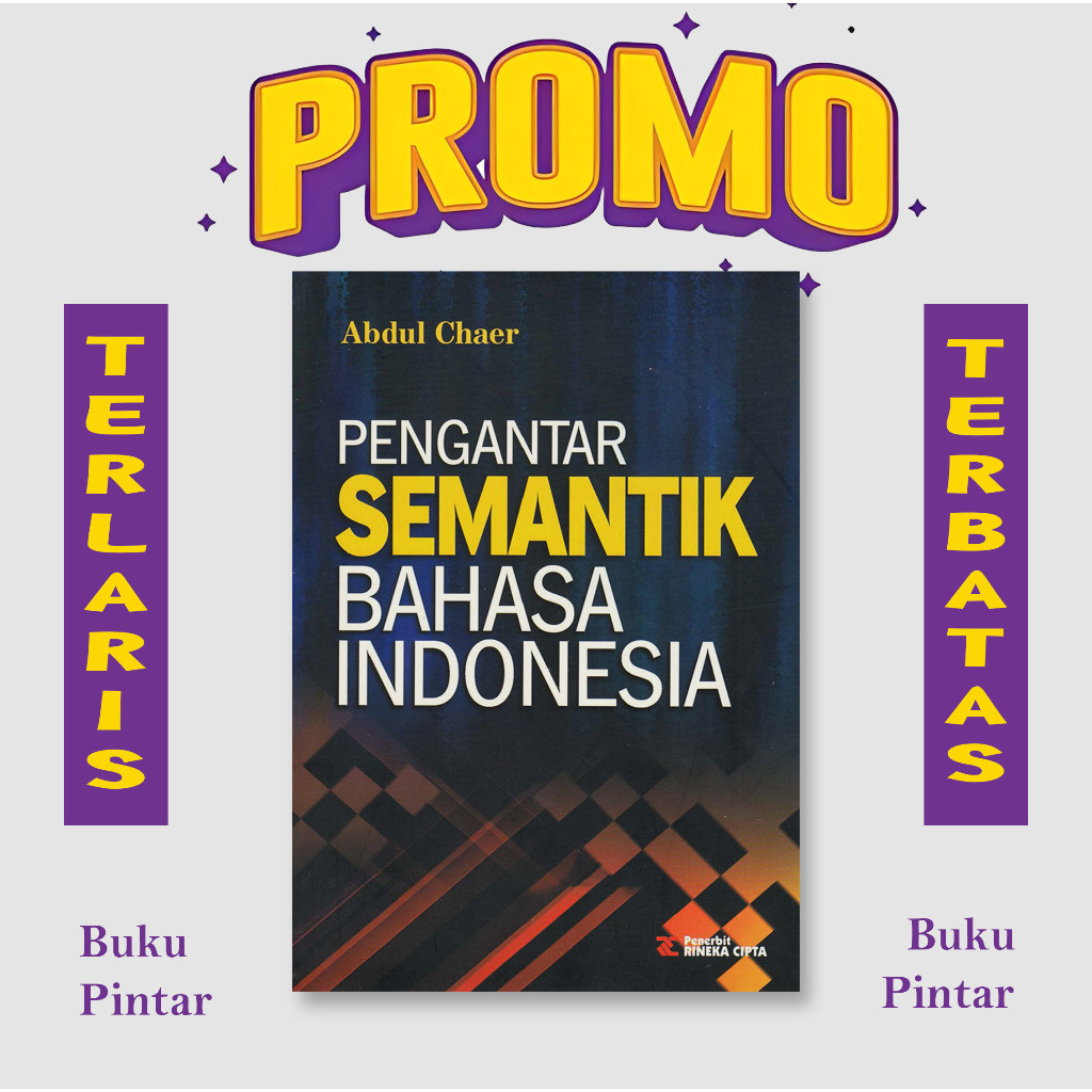 Jual Pengantar Semantik Bahasa Indonesia By Abdul Chaer Shopee Indonesia