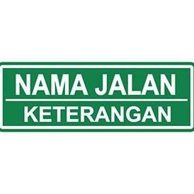 Jual Rambu Nama Jalan. Rambu Tulisan Tambahan Dibawah Rambu Utama ...