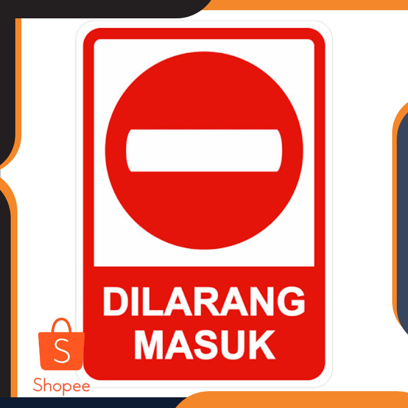 Jual Grosir Jual Rambu Lalu Lintas. rambu dilarang masuk ukuran 60x75 ...