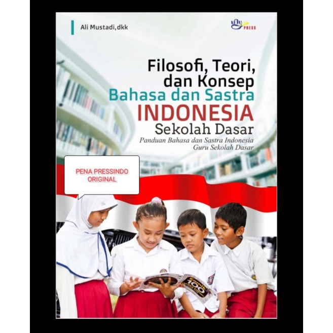 Jual BUKU FILOSOFI TEORI DAN KONSEP BAHASA DAN SASTRA INDONESIA SEKOLAH ...