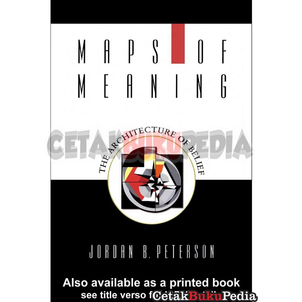 Jual Maps Of Meaning Architecture Of Belief By Jordan B Peterson ...