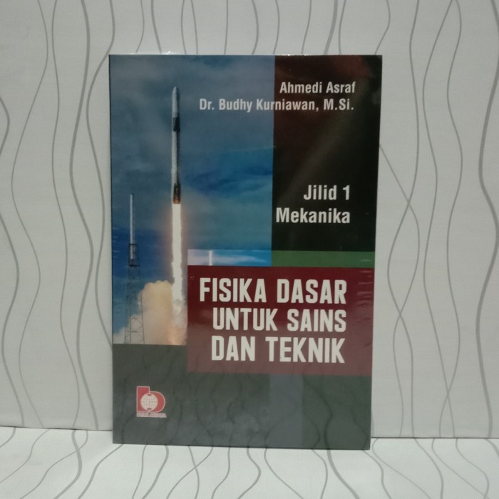 Jual DISKON SPESIAL BUKU FISIKA DASAR UNTUK SAINS DAN TEKNIK JILID 1 ...