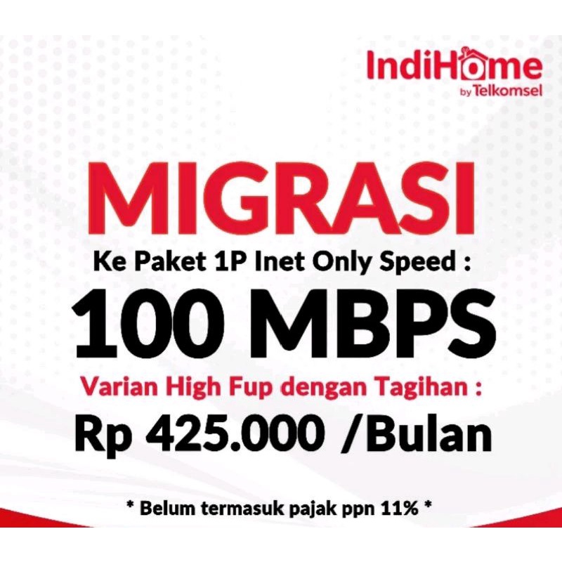 Jual MIGRASI PAKET INDIHOME 1P ONLY 100MBPS UPGRADE/DOWNGRADE