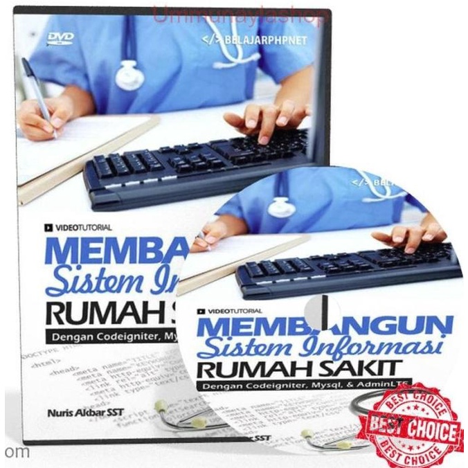 Jual Dvd Tutorial Membangun Sistem Informasi Rumah Sakit Dengan Codeigniter Shopee Indonesia 0907