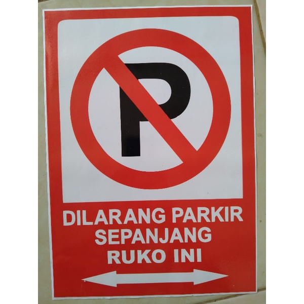 Jual Stiker Dilarang Parkir Sepanjang Ruko Ini Shopee Indonesia