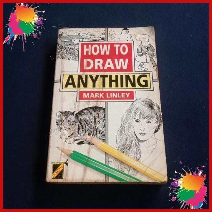 Jual buku how to draw anything mark linley (aba) Shopee Indonesia