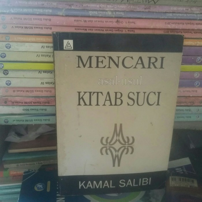 Jual MENCARI ASAL - USUL KITAB SUCI KAMAL SALIBI AGAMA KRISTEN | Shopee ...