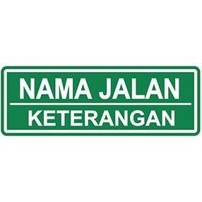 Jual Rambu Nama Jalan. Rambu Tulisan Tambahan Dibawah Rambu Utama ...