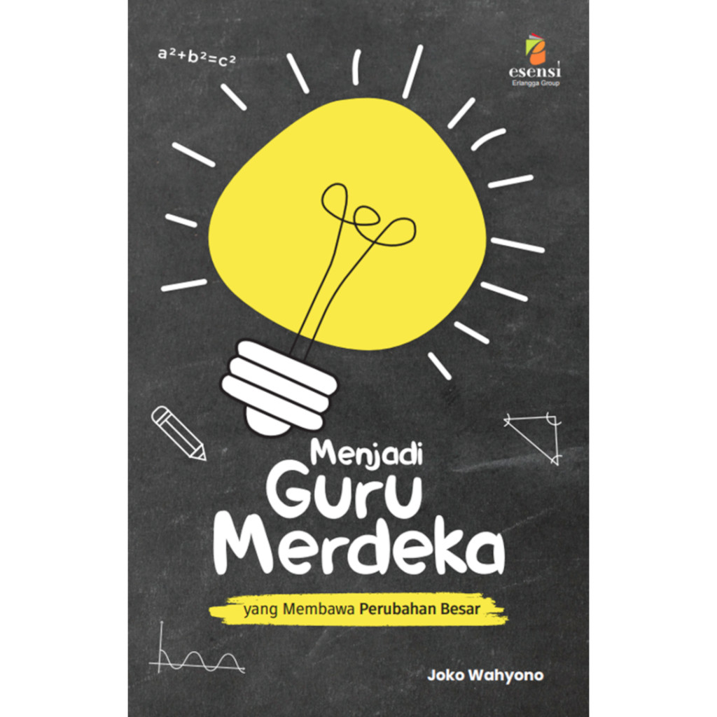 Jual Buku Pendidikan MENJADI GURU MERDEKA, YANG MEMBAWA PERUBAHAN BESAR ...