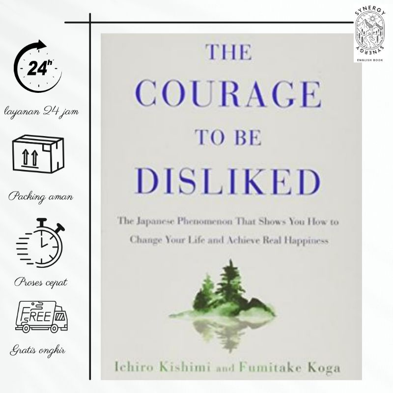 Jual The Courage To Be Disliked Ichiro Kishimi English Shopee