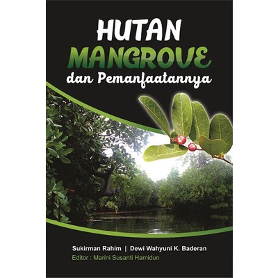 Jual Buku Hutan Mangrove Dan Pemanfaatannya | Shopee Indonesia