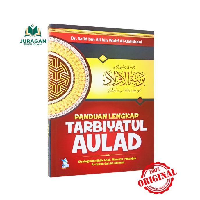 Jual Panduan Lengkap Tarbiyatul Aulad - Penerbit Zamzam - ORIGINAL 100% ...