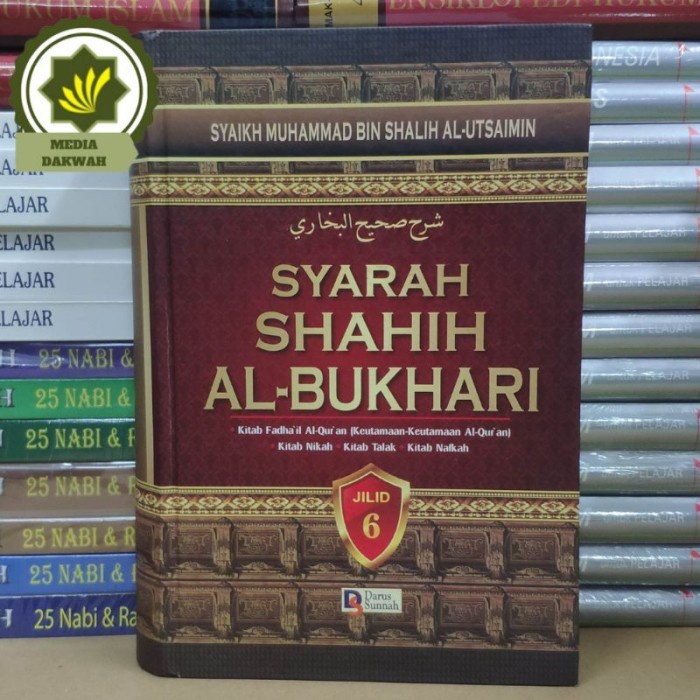 Jual Buku Sarah Sahih Syarah Shahih Al Bukhari Bukhori Jilid 6 Kitab ...