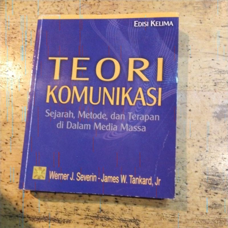 Jual Teori Komunikasi Sejarah Metode Dan Terapan Di Dalam Media Massa ...