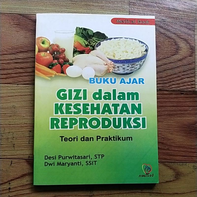 Jual Buku Ajar Gizi Dalam Kesehatan Reproduksi Teori Dan Praktikum