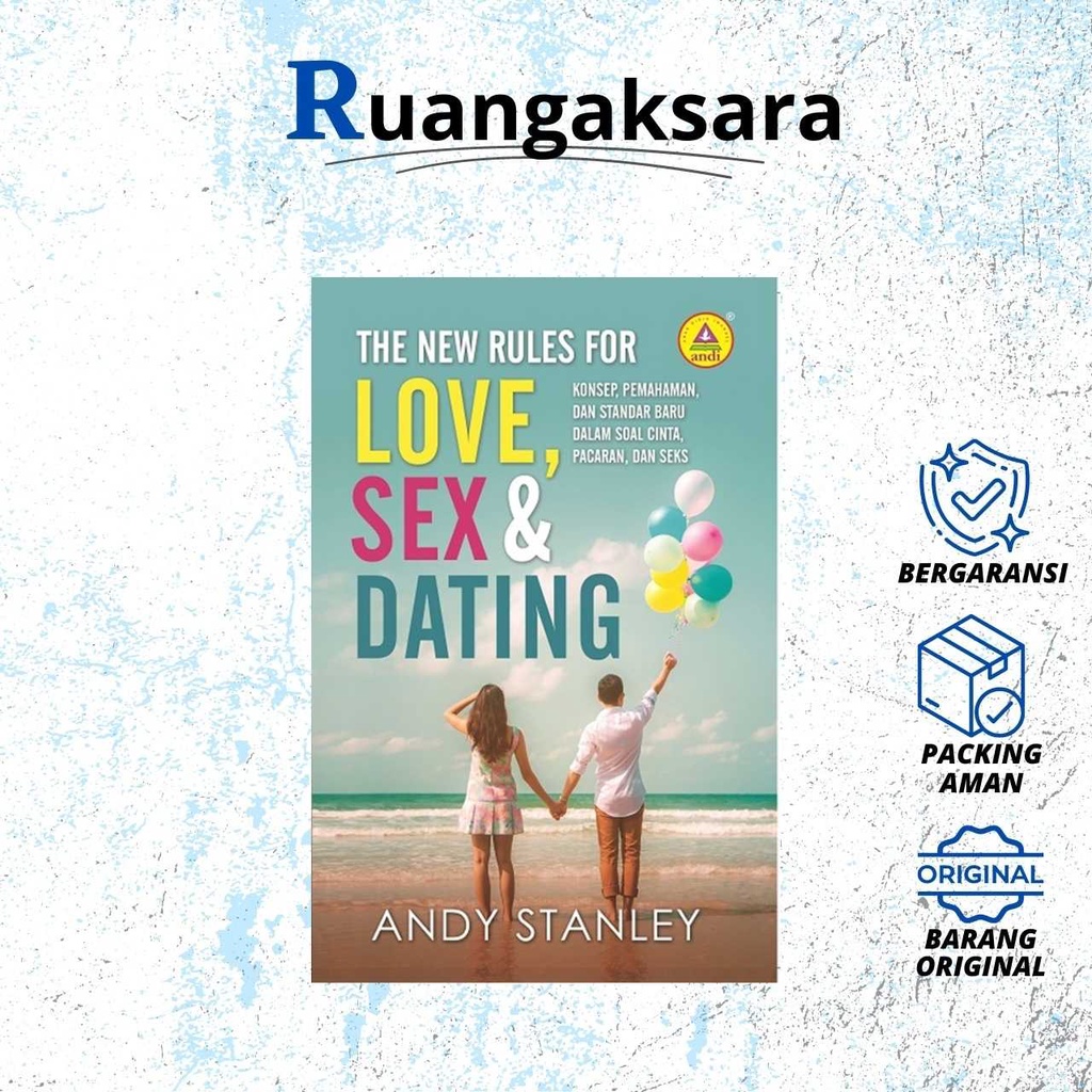 Jual The New Rules For Love, Sex & Dating, Konsep, Pemahaman, Dan Standar  Baru Dalam Soal Cinta, Pacaran, Dan Seks | Shopee Indonesia