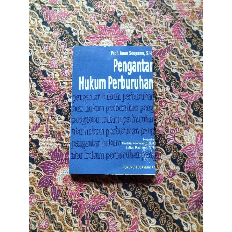 Jual Buku Hukum Pengantar Hukum Perburuhan Prof Imam Soepomo S H