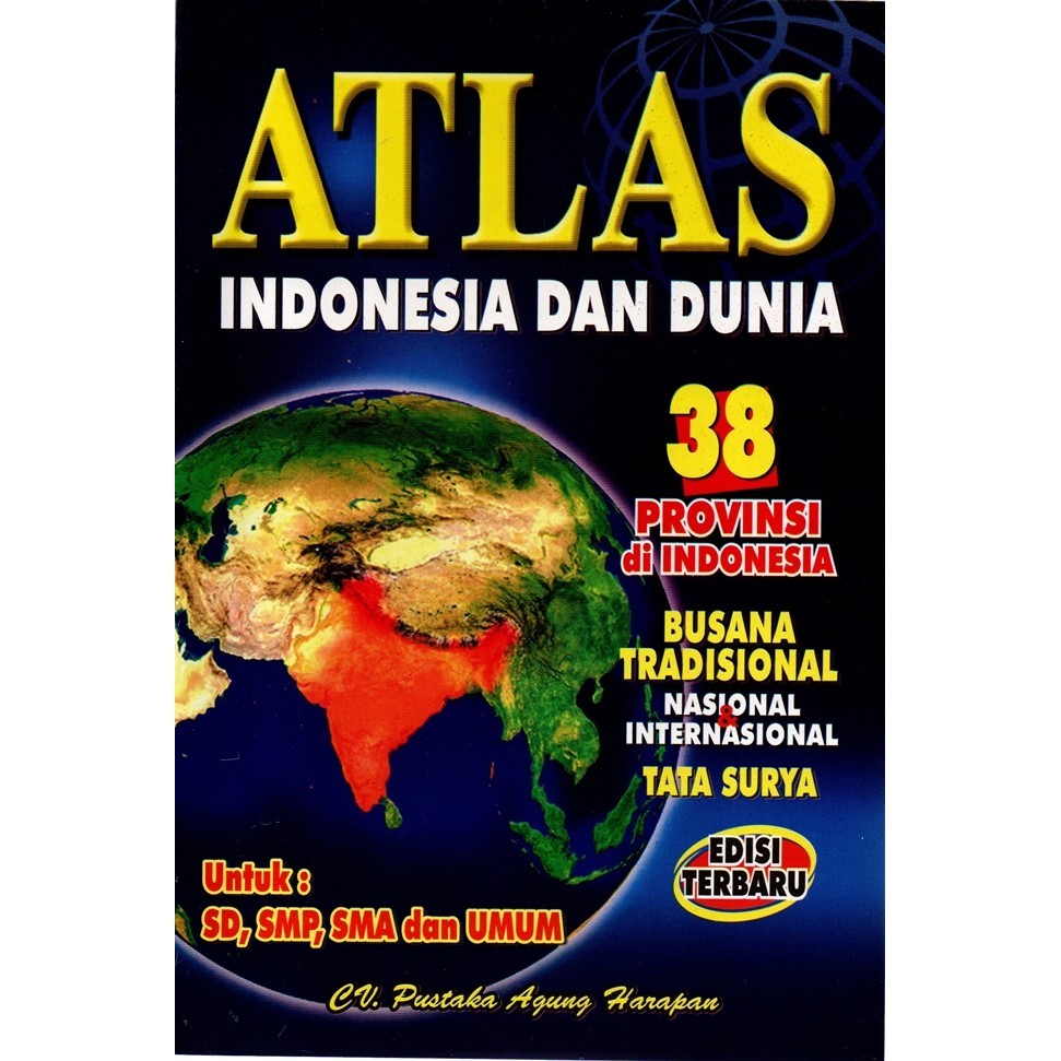 Jual Atlas Indonesia & Dunia Tanggung 38 Provinsi (Edisi Terbaru ...