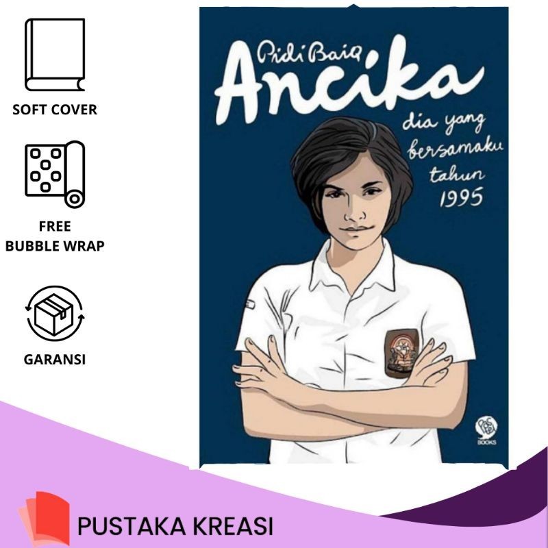 Jual Novel Ancika Dia Yang Bersamaku Tahun 1995 (Pidi Baiq) - Soft ...