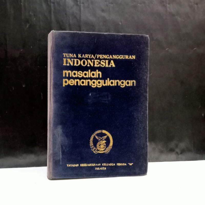 Jual Buku Tuna Karya/Pengangguran Indonesia Masalah Penanggulangan