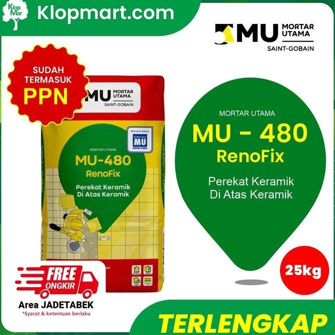 Jual Mortar Utama MU-480 RenoFix Perekat Keramik di Atas Keramik 25kg ...