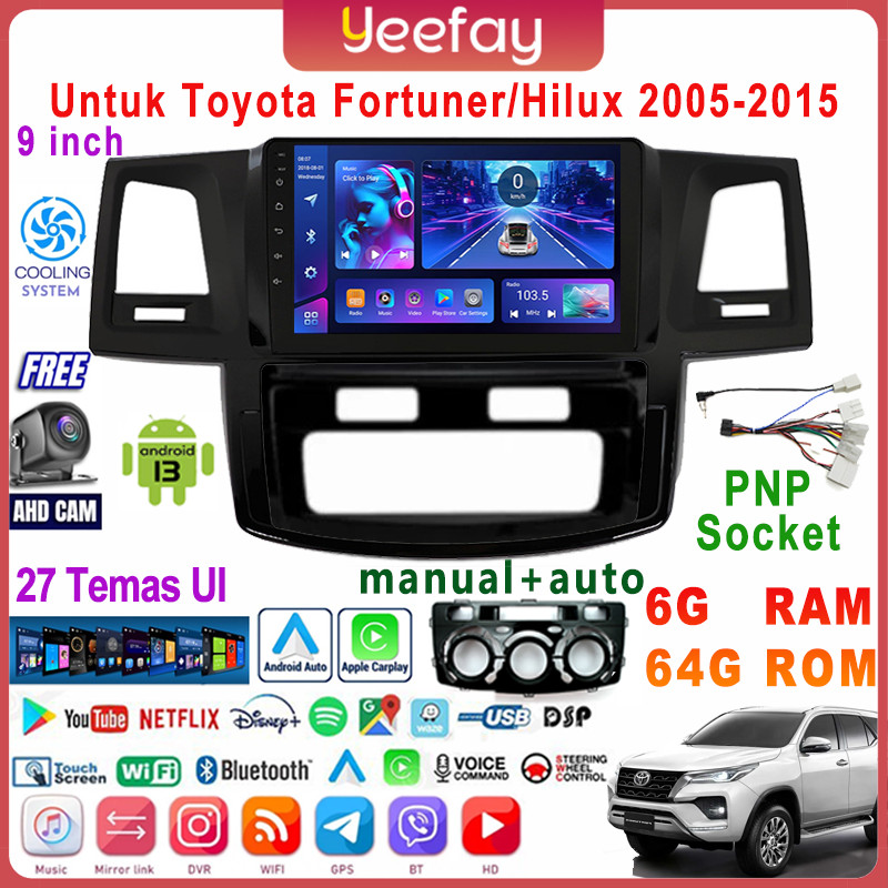 Untuk Toyota Fortuner/Hilux 2005-2015  6G+64G Android 13 Head Unit Termasuk Frame/PNP Soket 9 Inch