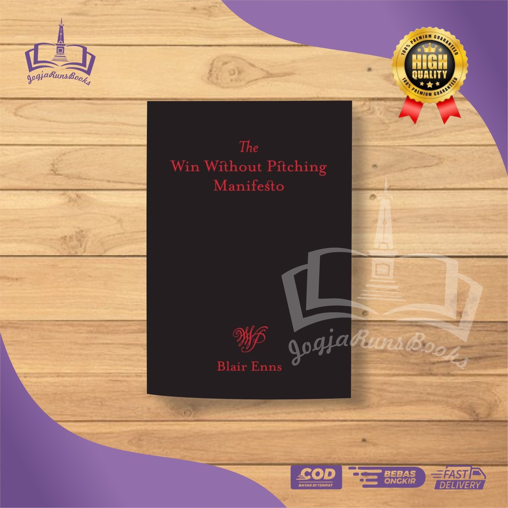 Jual The Win Without Pitching Manifesto by Blair Enns (English ...