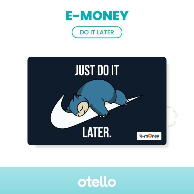 Jual Promo E-Money Just Do It Later Kartu eMoney Lucu Cetak eToll ...