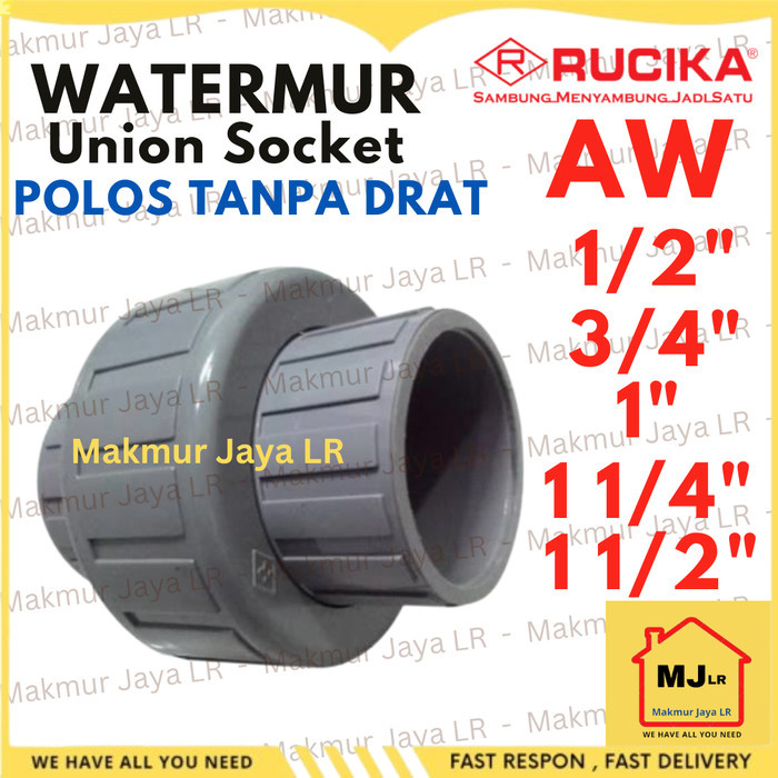Jual Watermur 1/2 3/4 1 11/4 1,25 11/2 1,5 Inch Aw Rucika Union Socket ...