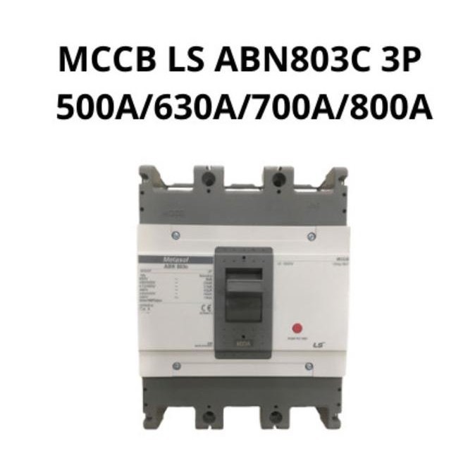 Jual Ready Mccb Breaker Abn-803C 3P 45Ka 700A 800A Abn 803C Ls Metasol ...